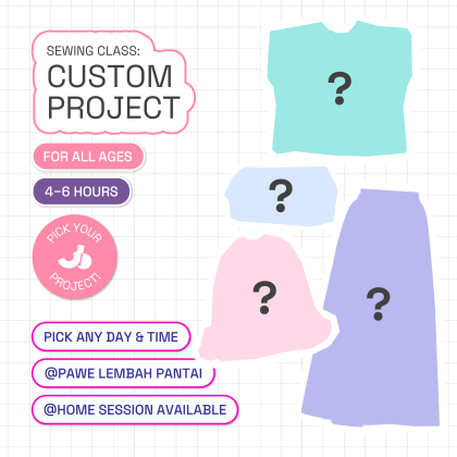 Customised Project Sewing Class